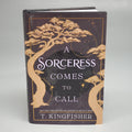 A Sorceress Comes to Call T. Kingfisher Hardback Book Tor Publishing