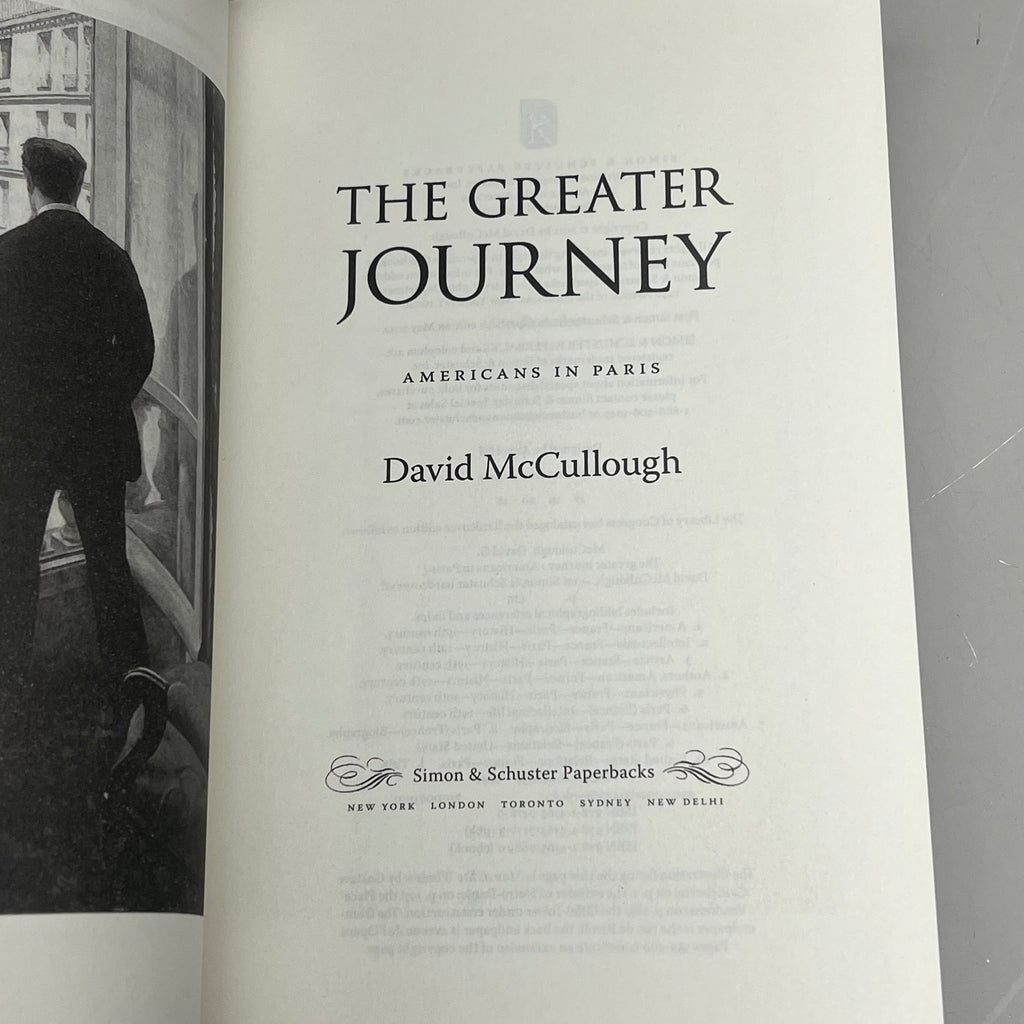 THE GREATER JOURNEY  Americans In Paris By David McCullough Paperback Book