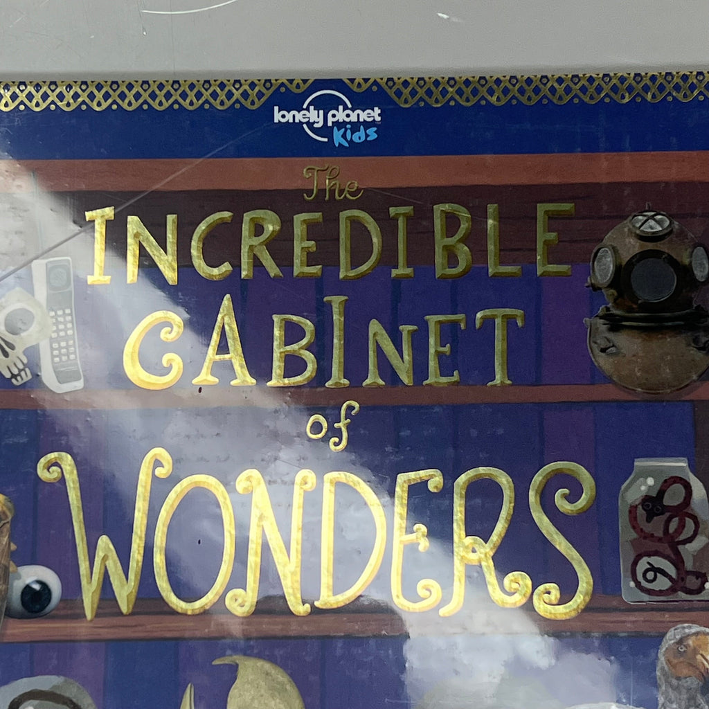 THE INCREDIBLE CABINET OF WONDERS Hardcover By Lonely Planet Kids & Joe Fullman