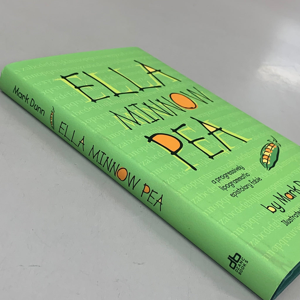DZANC BOOKS Mark Dunn Ella Minnow Pea; 20th Anniversary Illustrated Edition 210 Pages
